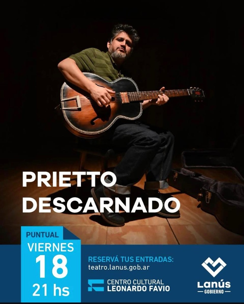 Flyer Prietto Descarnado 18 Septiembre Lanús - Centro Cultural Leonardo Favio
