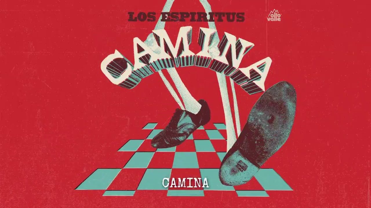 Los Espíritus - Camina